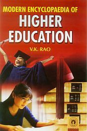 Modern Encyclopaedia of Higher Education; 5 Volumes / Rao, V.K. 