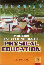 Modern Encyclopaedia of Physical Education; 5 Volumes / Pathak, C.K. 