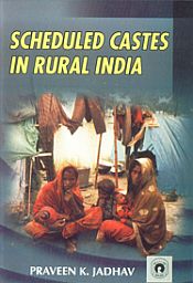 Scheduled Castes in Rural India / Jadhav, Praveen K. 