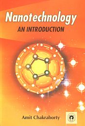 Nanotechnology An Introduction / Chakraborty, Amit 