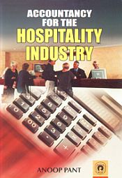Accountancy for the Hospitality Industry / Pant, Anoop 