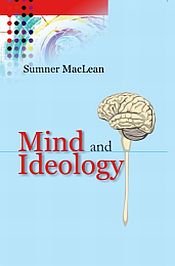 Mind and Ideology / Maclean, Sumner 