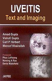 Uveitis: Text and Imaging / Gupta, Amod; Gupta, Vishali; Herbort, Carl P. & Khairallah, Moncef 