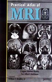 Practical Atlas of MRI / Reddy, J. Jagan Mohan & Mattsson, Tor Albert 