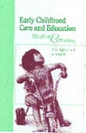 Early Childhood Care and Education: Principles and Practices / Aggarwal, J.C. & Gupta, S. 