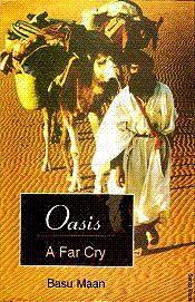 Oasis: A Far Cry / Maan, Basu 