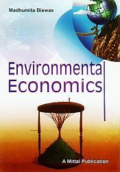 Environmental Economics / Biswas, Madhumita 