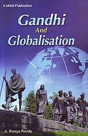 Gandhi and Globalisation / Reddy, A. Ranga 