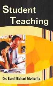 Student Teaching / Mohanty, Sunil Behari (Dr.)