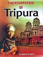 Encyclopaedia of Tripura; 2 Volumes / Roy, Subroto 