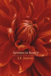 Avenues to Beauty / Saxena, S.K. 