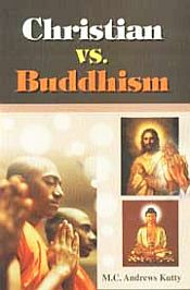 Christianity vs. Buddhism / Kutty, M.C. Andrews 