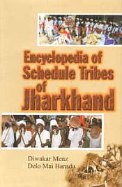Encyclopedia of Schedule Tribes of Jharkhand / Menz, Diwakar & Hansda, Delo Mai 