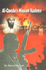 Al-Qaeda's Mission Kashmir / Ahmed, Parvez (Dr.)