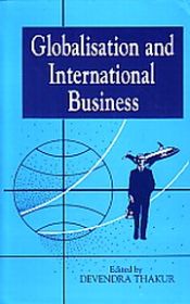 Globalisation and International Business / Thakur, Devendra (Ed.)