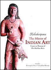 Kaladarpana: The Mirror of Indian Art; Essays in Memory of Shri Krishna Deva / Desai, Devangana & Banerji, Arundhati (Eds.)