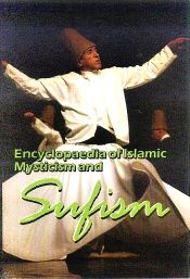 Encyclopaedia of Islamic Mysticism and Sufism; 23 Volumes