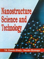 Nanostructure Science and Technology / Bhanu, T.K. Chandra & Bhatnagar, Vasudev 