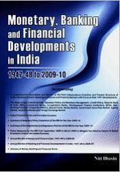 Monetary, Banking and Financial Developments in India: 1947-48 to 2009-10 / Bhasin, Niti 