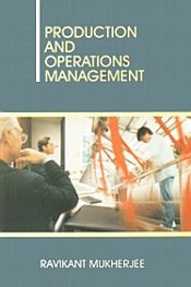 Production and Operations Management / Mukherjee, Ravikant 