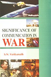 Significance of Communication War / Vaidyanath, S.N. 
