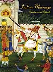 Indian Marriage: Customs and Rituals / Kogata, R.N. & Kogata, Lalita 
