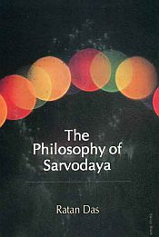 The Philosophy of Sarvodaya / Das, Ratan 
