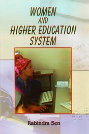 Women and Higher Education System / Sen, Rabindra 