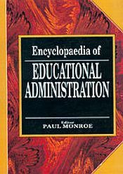 Encyclopaedia of Educational Administration; 5 Volumes / Monroe, P. 