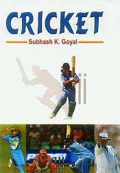 Cricket / Goyal, Subhash K. 