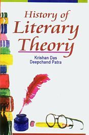 History of Literary Theory / Das, Krishna & Patra, Deepchand (Drs.)