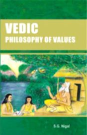 Vedic Philosophy of Values / Nigal, S.G. 