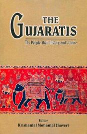 The Gujaratis: The People, Their History and Culture; 5 Volumes / Jhaveri, Krishanlal Mohanlal (Ed.)