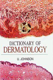 Dictionary of Dermatology / Johnson, U. 