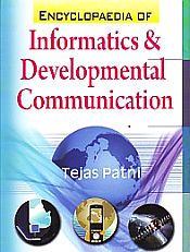 Encyclopaedia of Informatics and Developmental Communication; 5 Volumes / Patni, Tejas 