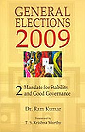 General Elections 2009; 2 Volumes / Kumar, Ram 