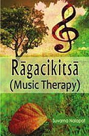 Ragacikitsa (Music Therapy) / Nalapat, Suvarna 