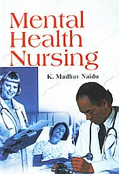 Mental Health Nursing / Naidu, K. Madhav 