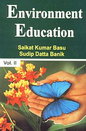 Environment Education; 2 Volumes / Basu, Saikat Kumar & Banik, Sudip Datta 