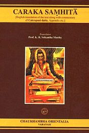 Caraka Samhita: Text with English translation and critical notes based on Cakrapanidatta's Ayurvedadipika, Volume 1: Sutra Sthana and Nidana Sthana / Murthy, K.R. Srikanth (Dr.)