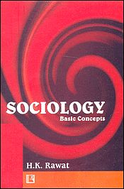 Sociology: Basic Concepts / Rawat, H.K. 