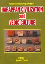Harappan Civilization and Vedic Culture / Tiwari, Shashi 