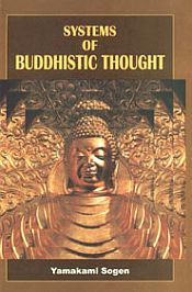 Systems of Buddhist Thought / Sogen, Yamakami 