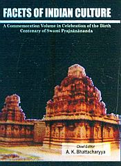 Facets of Indian Culture: A Commemoration Volume in Celebration of the Birth Centenary of Swami Prajnanananda; 2 Volumes / Bhttacharyya, A.K. (Chief Ed.)