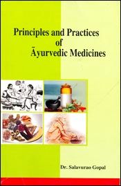Principles and Practices of Ayurvedic Medicines / Gopal, Salavurao (Dr.)
