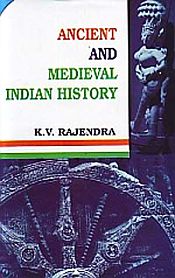 Ancient and Medieval Indian History / Rajendra, K.V. 