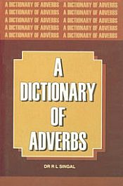 A Dictionary of Adverbs / Singal, R.L. 