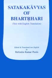 Satakakavyas of Bhartrhari / Panda, Rabindra Kumar [Ed.]