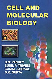 Call and Molecular Biology / Pandey, B.N.; Trivedi, Sunil P.; Jaiswal, Kamal & Gupta, D.K. 