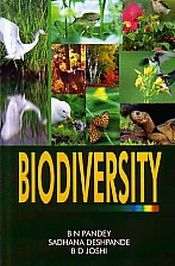 Biodiversity / Pandey, B.N.; Deshpande, Sadhna & Joshi, B.D. 
